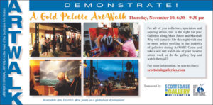 Demonstrate- a Gold Palette Artwalk, November 2016